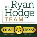 Ryan Hodge Real Estate Agent at 1st Texas Brokerage Company